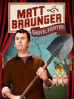 Watch Matt Braunger: Shovel Fighter Wootly