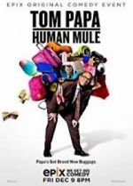 Watch Tom Papa: Human Mule Wootly