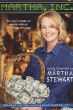 Watch Martha, Inc.: The Story of Martha Stewart Wootly