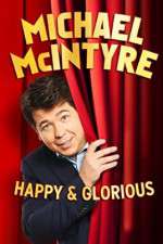 Watch Michael McIntyre: Happy and Glorious Wootly