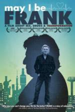 Watch May I Be Frank Wootly