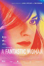 Watch A Fantastic Woman Wootly