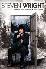 Watch Steven Wright When the Leaves Blow Away Wootly