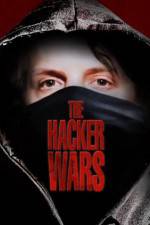 Watch The Hacker Wars Wootly