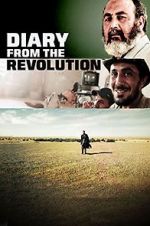 Watch Diary from the Revolution Wootly