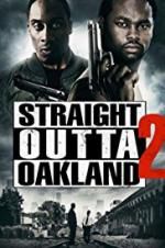 Watch Straight Outta Oakland 2 Wootly