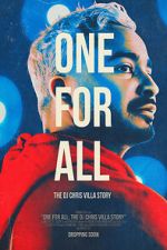 Watch One for All: The DJ Chris Villa Story Wootly