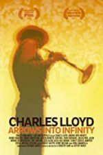 Watch Charles Lloyd: Arrows Into Infinity Wootly