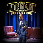 Watch Steve Byrne: The Last Late Night (TV Special 2022) Wootly