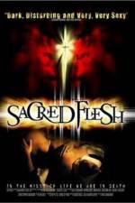 Watch Sacred Flesh Wootly