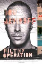 Watch Dov Davidoff Filthy Operation Wootly