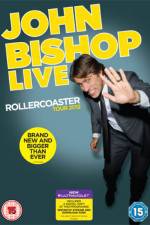 Watch John Bishop Live The Rollercoaster Tour Wootly