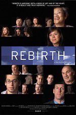 Watch Rebirth (USA Wootly