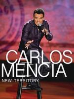 Watch Carlos Mencia: New Territory (TV Special 2011) Wootly