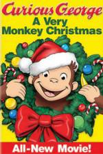 Watch Curious George: A Very Monkey Christmas Wootly