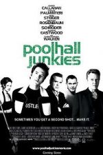 Watch Poolhall Junkies Wootly