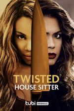 Watch Twisted House Sitter Wootly