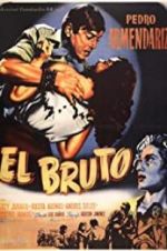 Watch El bruto Wootly