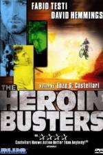 Watch The Heroin Busters Wootly