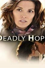 Watch Deadly Hope Wootly