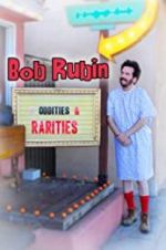 Watch Bob Rubin: Oddities and Rarities Wootly