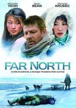 Watch Far North Wootly