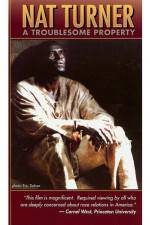 Watch Nat Turner: A Troublesome Property Wootly