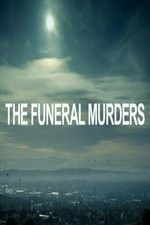 Watch The Funeral Murders Wootly