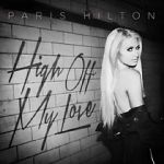 Watch Paris Hilton: High Off My Love Wootly