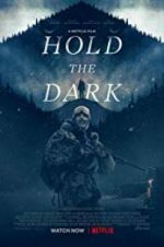 Watch Hold the Dark Wootly