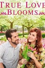 Watch True Love Blooms Wootly