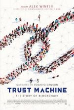 Watch Trust Machine: The Story of Blockchain Wootly