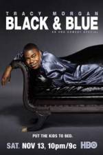 Watch Tracy Morgan Black and Blue Wootly