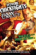 Watch Extreme Chickfights: Raw & Uncut The Movie Wootly