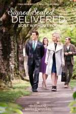 Watch Signed, Sealed, Delivered: Lost Without You Wootly