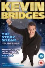 Watch Kevin Bridges - The Story So Far...Live in Glasgow Wootly