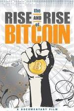 Watch The Rise and Rise of Bitcoin Wootly