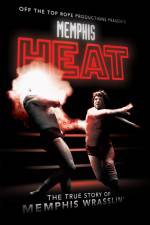 Watch Memphis Heat The True Story of Memphis Wrasslin' Wootly