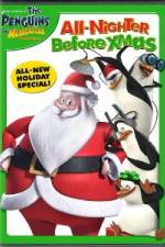 Watch The Penguins of Madagascar All Nighter Before Xmas Wootly