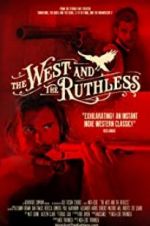 Watch The West and the Ruthless Wootly