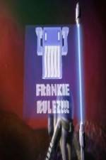 Watch Frankie Rulez Wootly