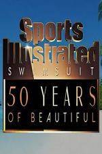 Watch Sports Illustrated Swimsuit 50 Years of Beautiful Wootly
