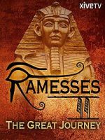 Watch Ramesses II: The Great Journey Wootly