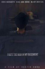 Watch I Hate the Man in My Basement Wootly