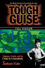 Watch Tough Guise Violence Media & the Crisis in Masculinity Wootly