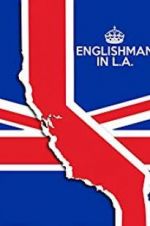 Watch Englishman in L.A: The Movie Wootly