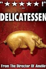 Watch Delicatessen Wootly