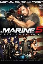 Watch The Marine 5: Battleground Wootly