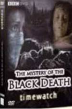 Watch BBC The Mystery Of The Black Death Wootly