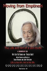 Watch Moving from Emptiness: The Life and Art of a Zen Dude Wootly